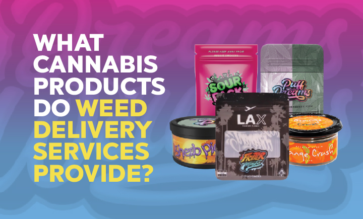 weed delivery dc products