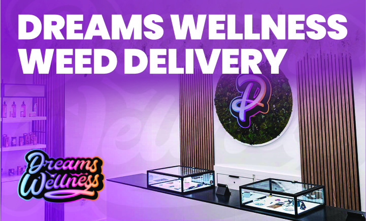 dreams wellness weed delivery