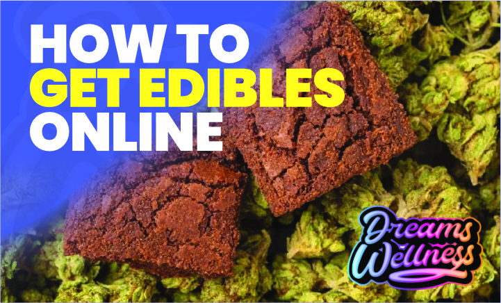 how to get edibles online