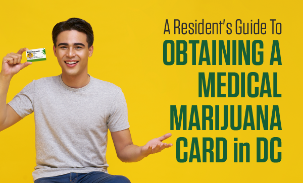 DC Medican Marijuana card guide